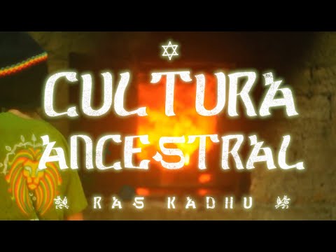 Ras Kadhu & DJ Gustah - Cultura Ancestral [VIDEOCLIPE OFICIAL]