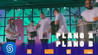 Plano A Plano B Music Video