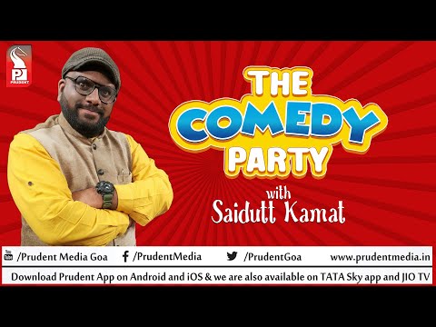 The Comedy Party with Saidutt Kamat | Episode 3 | Prudent | 261221