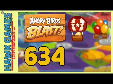 Angry Birds Blast Level 634 - 3 Stars Walkthrough, No Boosters