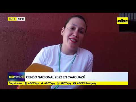 Censo Nacional 2022 en Caaguazú