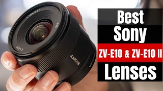 Sony ZV-E10 II Lens Picks – Best for YouTube, Portraits, and Everyday Shoots!