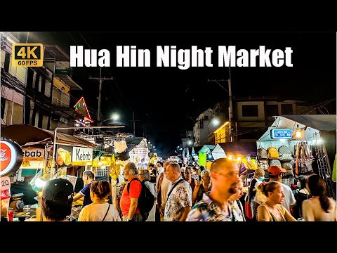 [4K🇹🇭] Hua Hin Tailândia | Caminhada noturna Mercado noturno de Hua Hin | Melhor lugar para visitar | fevereiro de 2023 /60fps