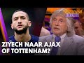 'Ik kan me voorstellen dat Ziyech de voorkeur geeft aan Tottenham boven Ajax' | VANDAAG INSIDE