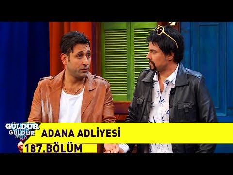 Güldür Güldür Show 187.Bölüm | Adana Adliyesi