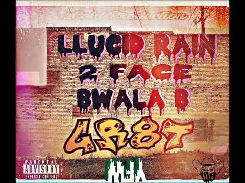 2Face-GR8T feat. LLucid Rain, Bwala B