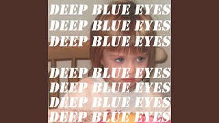 Download lagu Deep Blue Eyes mp3