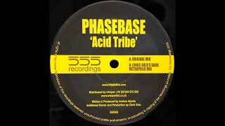 Phasebase - Acid Tribe