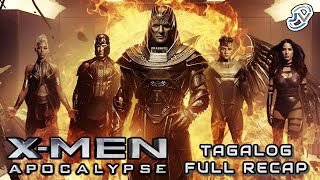 X-MEN APOCALYPSE | TAGALOG FULL RECAP | Juan's Viewpoint Movie Recaps