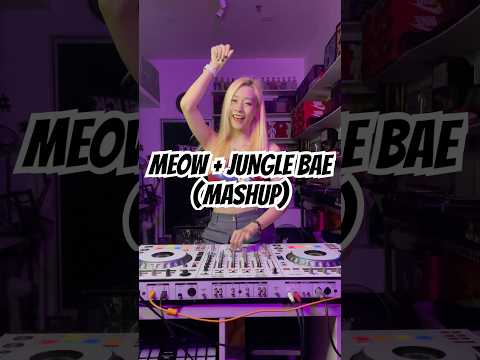 MEOVV - MEOW + Skrillex & Diplo - Jungle Bae (Mashup) 🤩 Enjoy ❤️ #meovv #meow #junglebae #femaledj