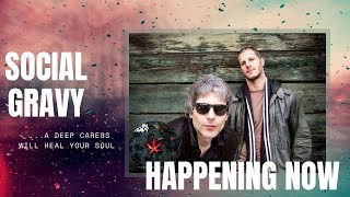 Social Gravy - Happening Now (Official Lyric Video)