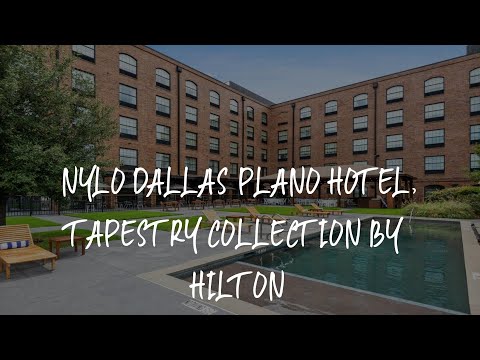 NYLO Dallas Plano Hotel, Tapestry Collection by Hilton Review - Plano , United States of America