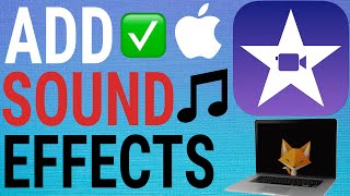 How To Use Sound Effects in iMovie (Mac)