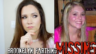 Where is Brookelyn Farthing?  | Disappeared during mysterious fire..