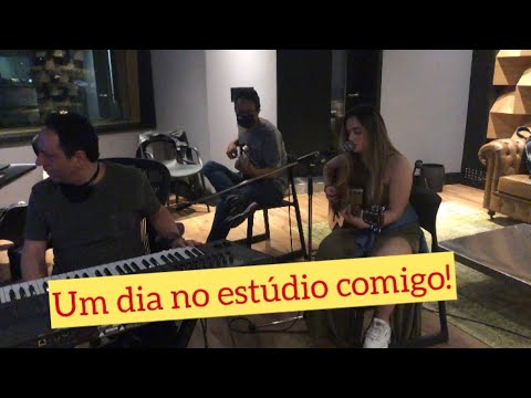 Um Dia No Estúdio Comigo!
