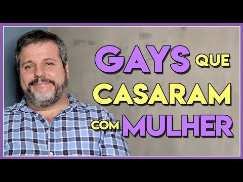 GAYS QUE CASARAM COM MULHERES - Põe Na Roda