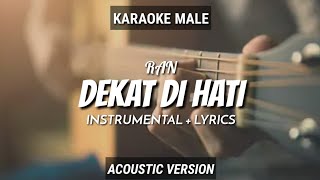 Download lagu Dekat Di Hati - RAN | Instrumental Lyrics | Ruang Acoustic Karaoke | Male mp3