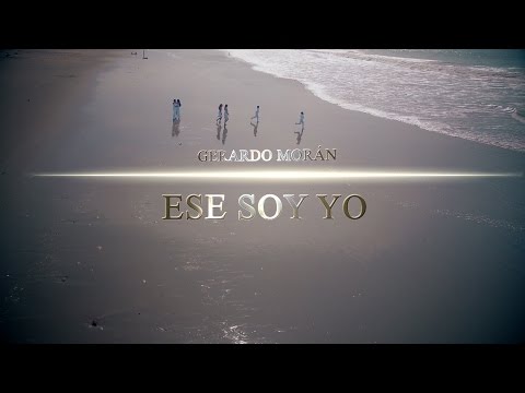 Gerardo Morán - Ese Soy Yo (Videoclip Oficial)