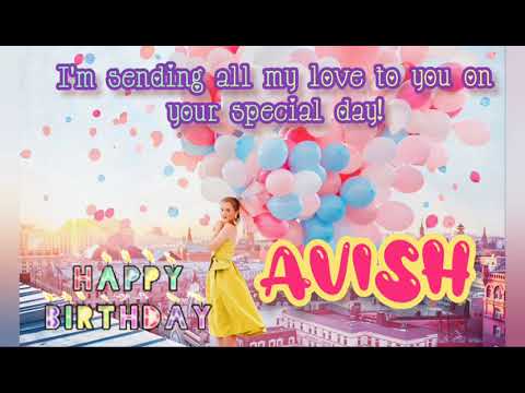 Avish Happy Birthday Status Song 🎈🎈 Happy Birthday to You Avish 🎈🎈
