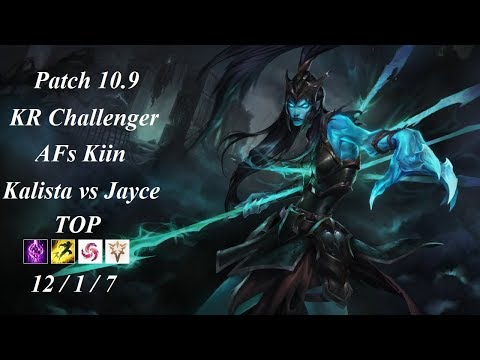 AFs Kiin - Kalista vs Jayce - KR Challenger 1263 LP - Patch 10.9