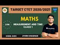 Measurement And Time Class 1 Target CTET 2020 2021 Ayush Chauhan