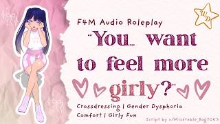 Trying on Your GF's Ballet Clothes | F4M Audio Roleplay | Gender Dysphoria Comfort | Crossdressing
