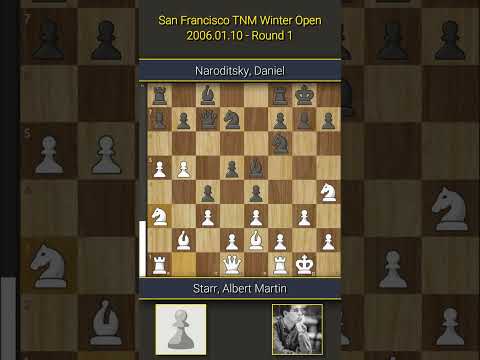 Albert Martin Starr vs Daniel Naroditsky | San Francisco TNM Winter Open | Round 1