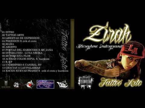 Zirah - Tattoo Arte - Poetas del hardcore (feat MC Jana)