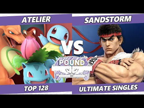 Pound 2022 Top 128 - Atelier (Pokemon Trainer) Vs. Sandstorm (Ryu) SSBU Smash Ultimate Tournament