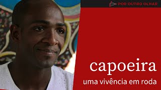 Capoeira: Uma Vivência em Roda
