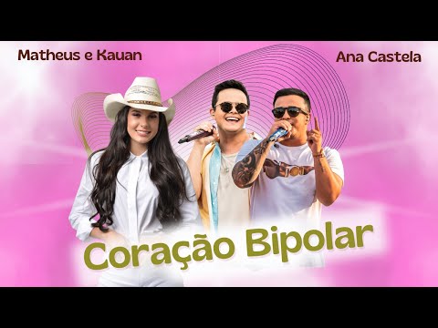 Ana Castela - Coração Bipolar ft. Matheus e Kauan - DVD Boiadeira Internacional - Versão guia