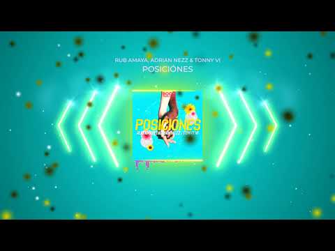 Posiciones - Rub Amaya, Adrian Nezz & Tonny Vi