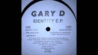 Gary D.  -  Identity E.P.  - Saturn V1.0