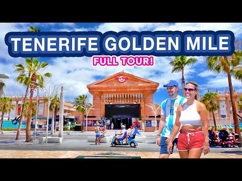 THE GOLDEN MILE TENERIFE | FULL TOUR of AMAZING Golden Mile in Playa De Las Americas