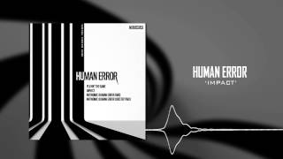 Human Error - Impact [Nocid Business Recordings]