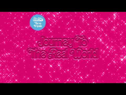 Barbie - Journey Into The Real World - Misc Soundtrack