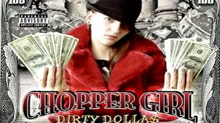 09 Chopper Girl   Where we from ft miss t and denea sut