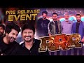 RRR Pre Release Event Tamil - NTR, Ram Charan, SS Rajamouli