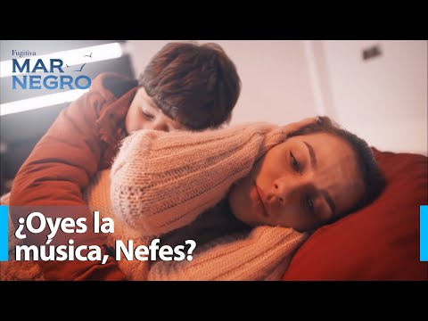 La música que lleva Nefes hace 8 años - Mar Negro Capítulo 139 | Fugitiva