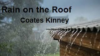 rain on the roof by Coates Kinney Class9 questions and answers