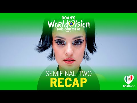 Doan's Worldvision Song Contest 07 - Semifinal 02 Recap