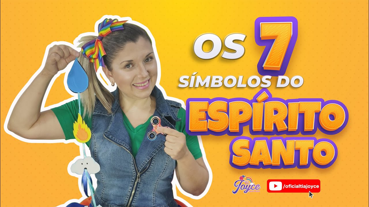 Os 7 símbolos do Espírito Santo!