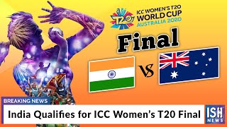 India Qualifies for ICC Women’s T20 Final