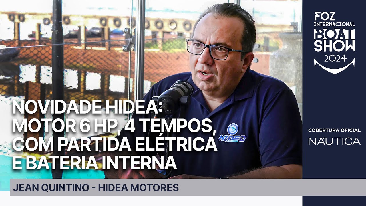 Jean Quintino: Hidea Motores | Foz Internacional Boat Show 2024 | NÁUTICA
