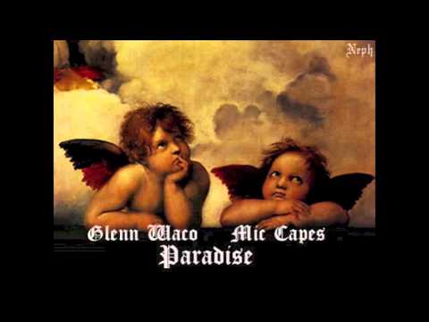 Glenn Waco Ft Mic Capes - Paradise (Prod Neph) - NorthBound