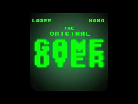Lazee & Kano - Game Over