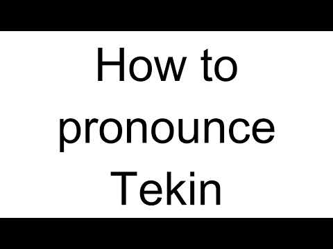 How to Pronounce Tekin (Turkish)