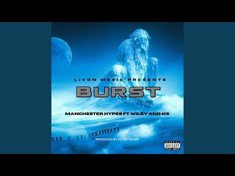 BURST (feat. Wiley & K9)