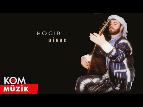 Hozan Hogir - Dîrok (Official Audio © Kom Müzik)