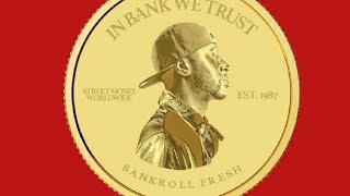 Bankroll Fresh - Run To The Money